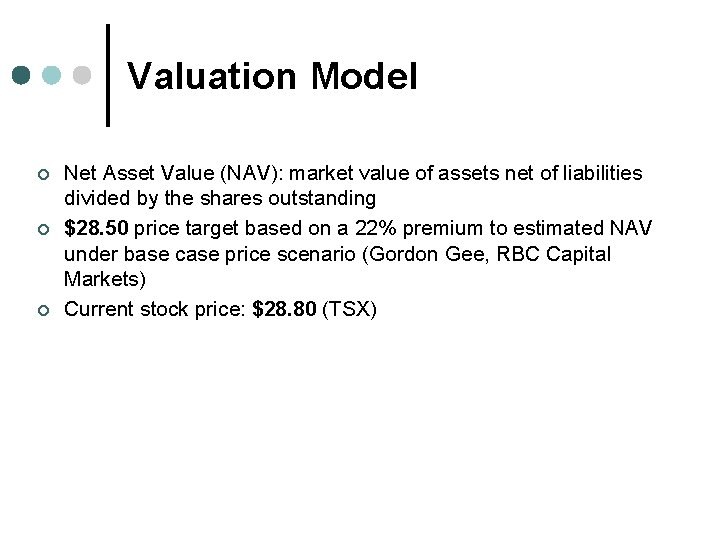 Valuation Model ¢ ¢ ¢ Net Asset Value (NAV): market value of assets net