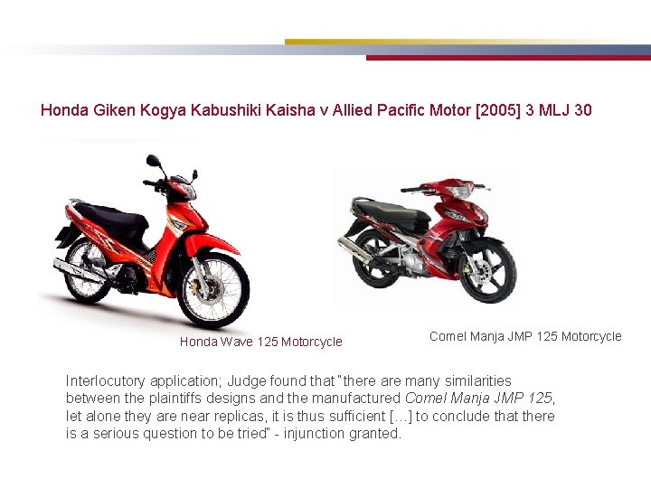 Honda Giken Kogya Kabushiki Kaisha v Allied Pacific Motor [2005] 3 MLJ 30 Honda