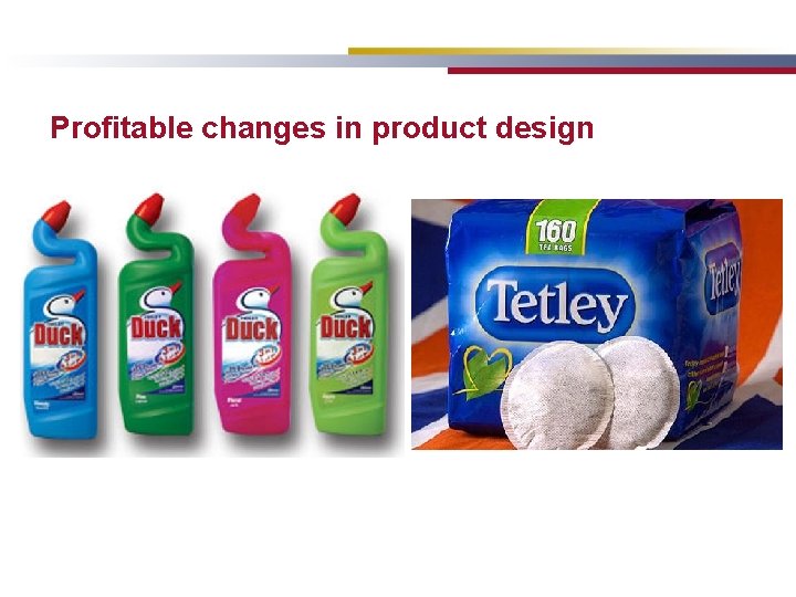 Profitable changes in product design 