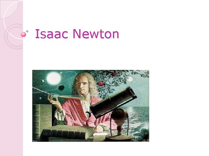 Isaac Newton 