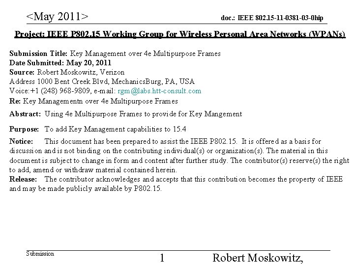 <May 2011> doc. : IEEE 802. 15 -11 -0381 -03 -0 hip Project: IEEE