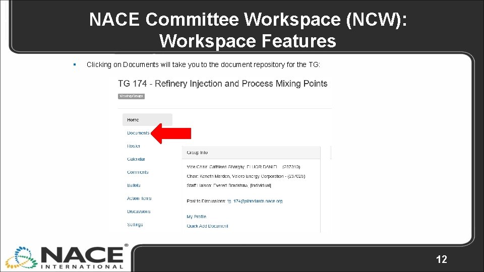 NACE Committee Workspace (NCW): Workspace Features § Clicking on Documents will take you to