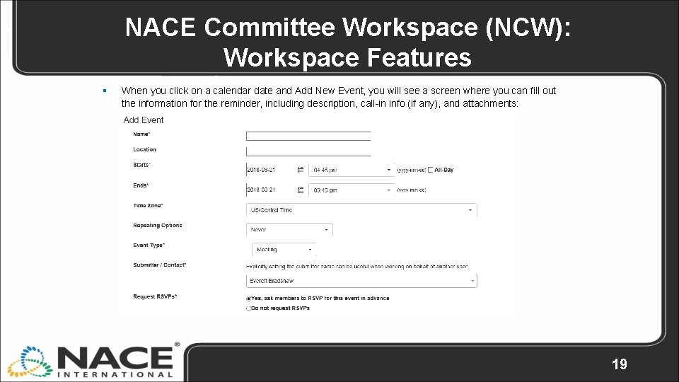 NACE Committee Workspace (NCW): Workspace Features § When you click on a calendar date