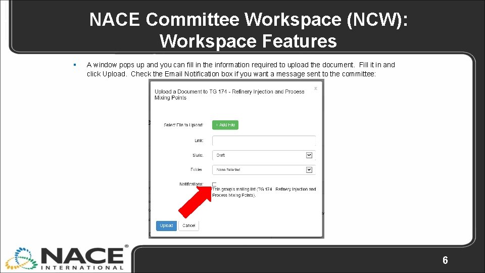 NACE Committee Workspace (NCW): Workspace Features § A window pops up and you can