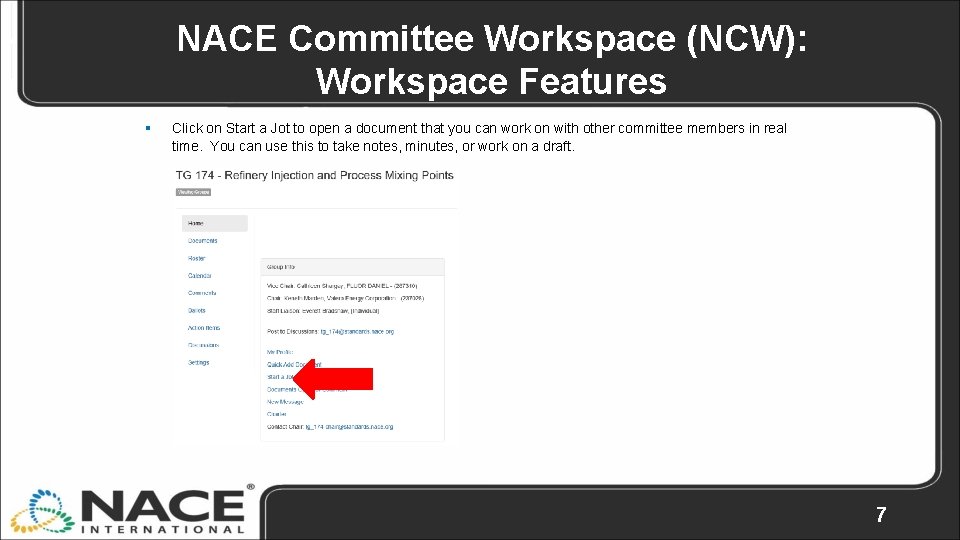 NACE Committee Workspace (NCW): Workspace Features § Click on Start a Jot to open