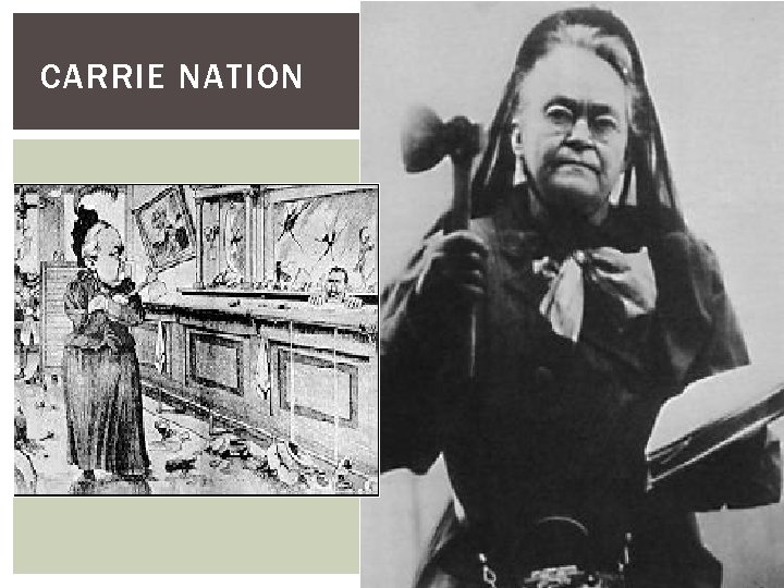CARRIE NATION 