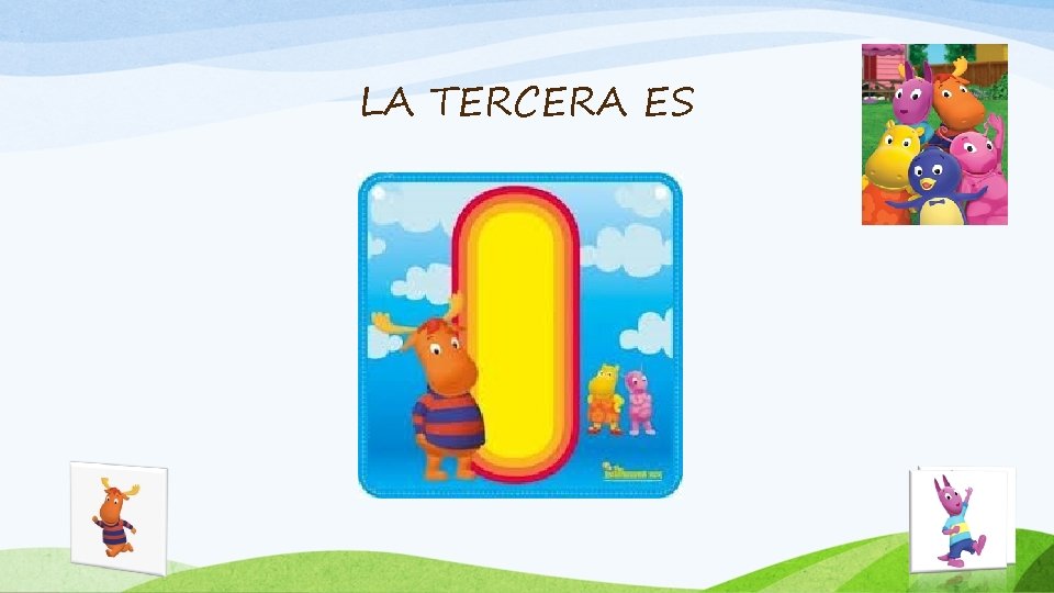 LA TERCERA ES 