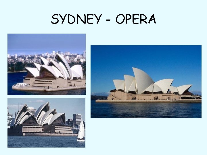 SYDNEY - OPERA 