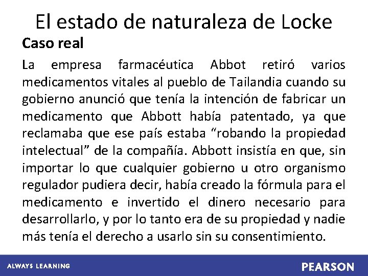 El estado de naturaleza de Locke Caso real La empresa farmacéutica Abbot retiró varios