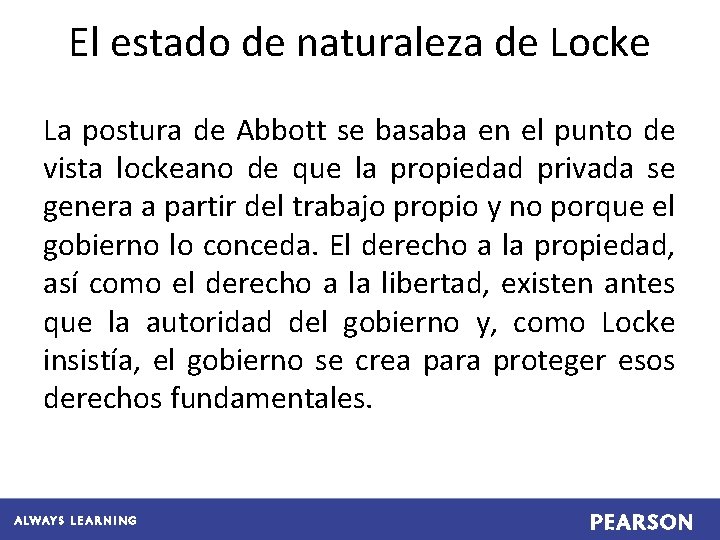 El estado de naturaleza de Locke La postura de Abbott se basaba en el
