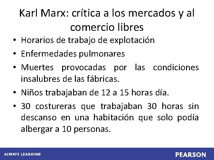 Karl Marx: crítica a los mercados y al comercio libres • Horarios de trabajo