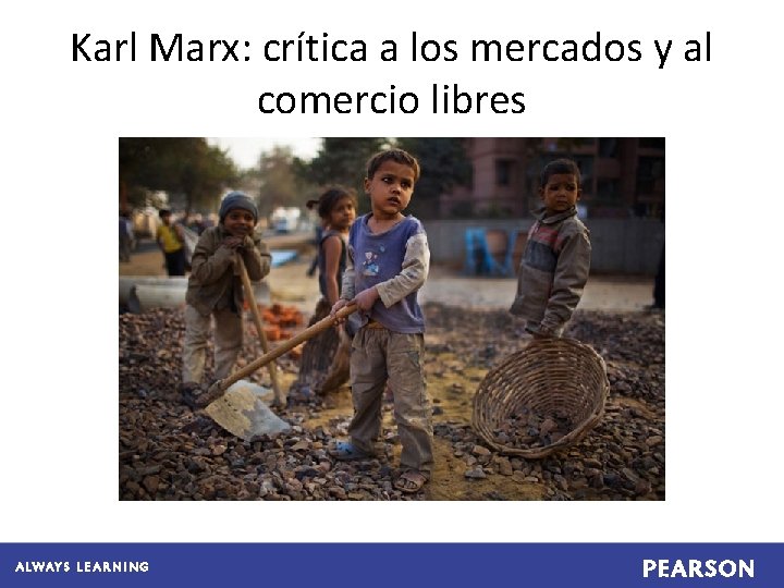 Karl Marx: crítica a los mercados y al comercio libres 