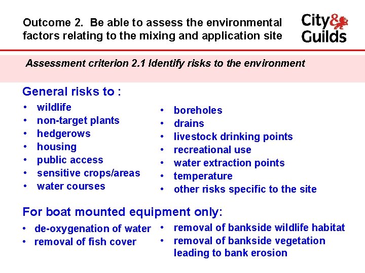 Outcome 2. Be able to assess the environmental factors relating to the mixing and