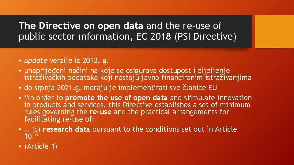 The Directive on open data and the re-use of public sector information, EC 2018