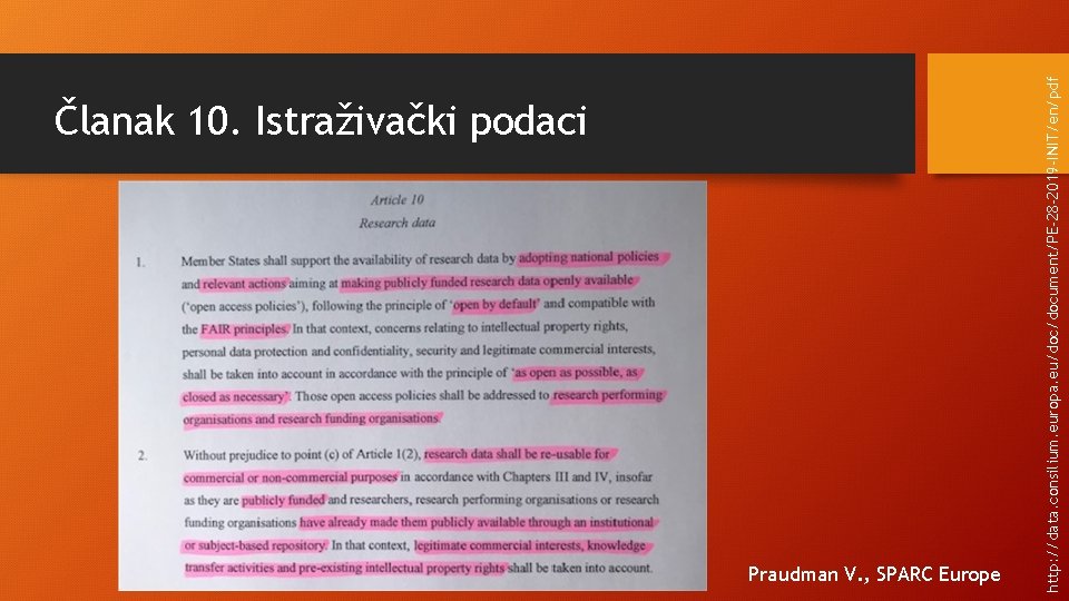 Praudman V. , SPARC Europe http: //data. consilium. europa. eu/document/PE-28 -2019 -INIT/en/pdf Članak 10.