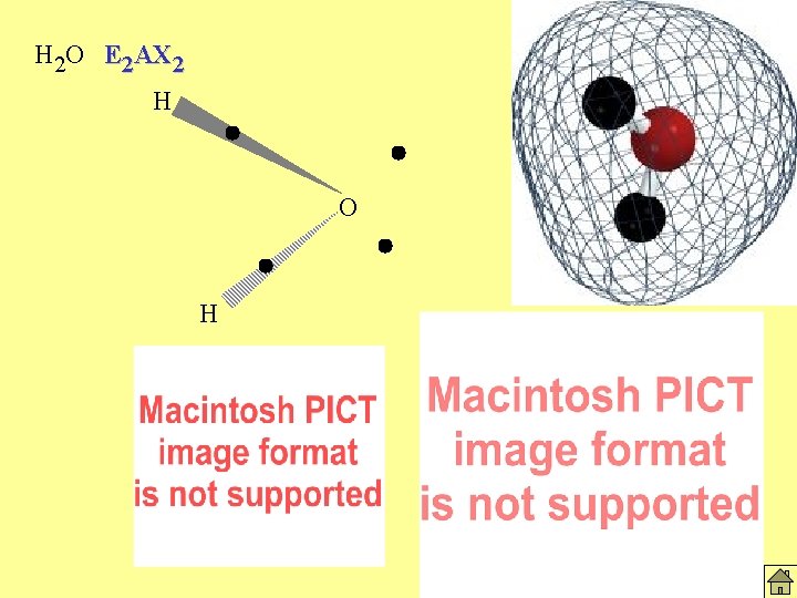 H 2 O E 2 AX 2 H O H 