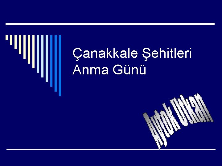 Çanakkale Şehitleri Anma Günü 