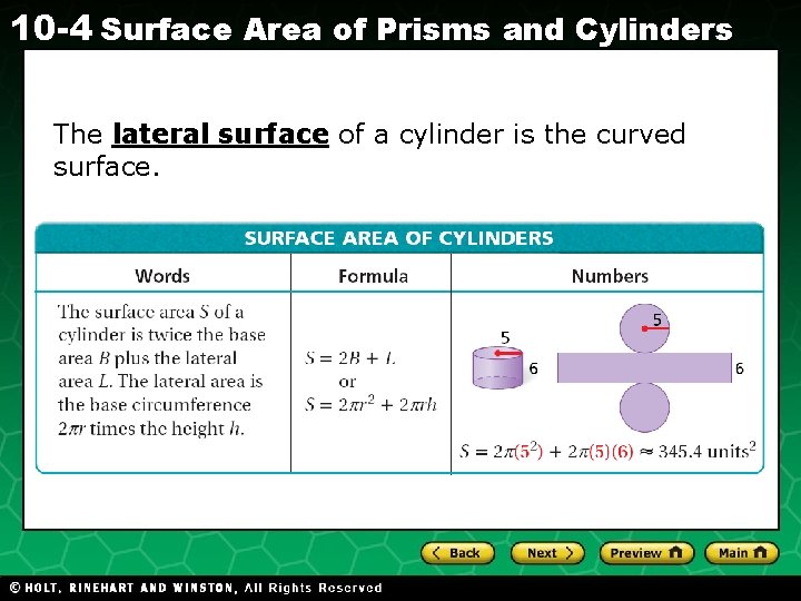 10 -4 Surface Area of Prisms and Cylinders The lateral surface of a cylinder