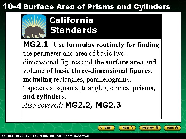 10 -4 Surface Area of Prisms and Cylinders California Standards MG 2. 1 Use