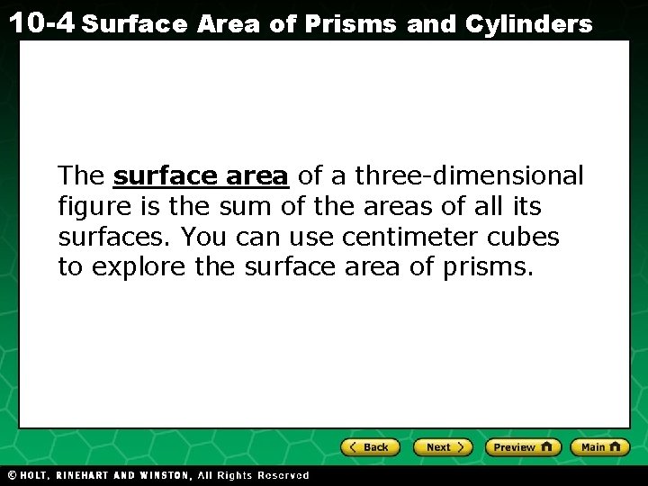 10 -4 Surface Area of Prisms and Cylinders The surface area of a three-dimensional
