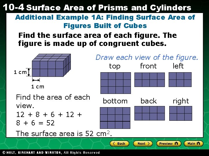 10 -4 Surface Area of Prisms and Cylinders Additional Example 1 A: Finding Surface