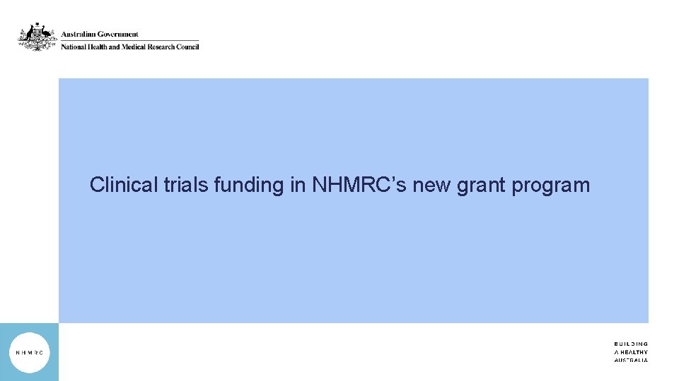 Clinical trials funding in NHMRC’s new grant program 