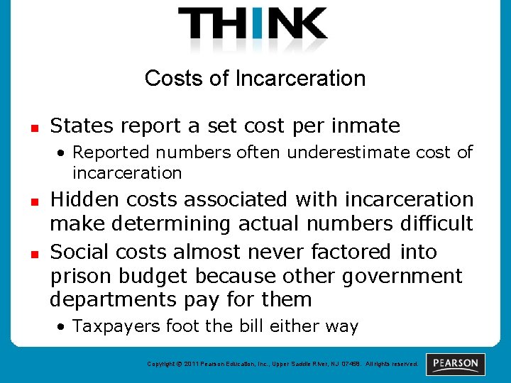 Costs of Incarceration n States report a set cost per inmate • Reported numbers