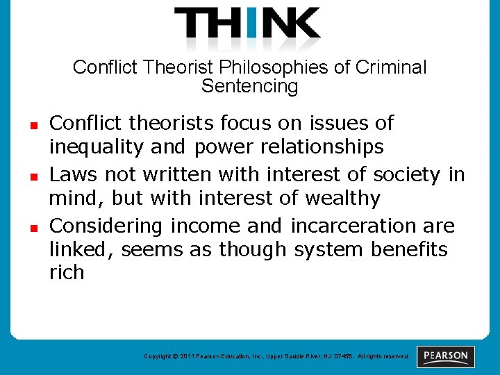 Conflict Theorist Philosophies of Criminal Sentencing n n n Conflict theorists focus on issues