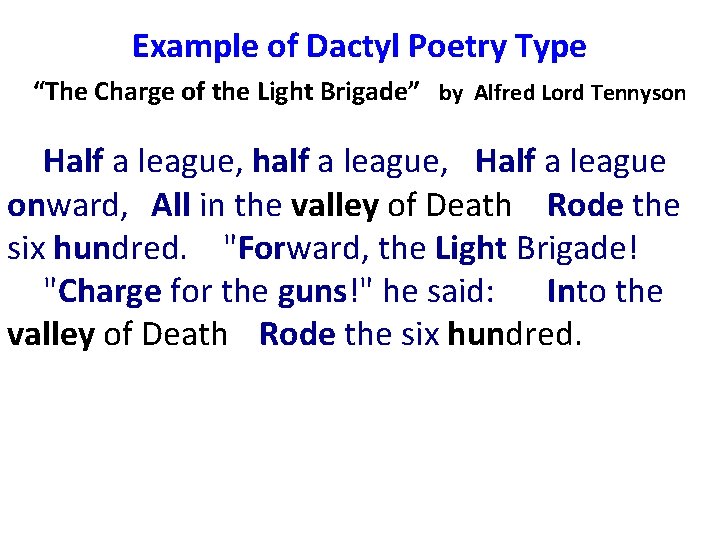 Example of Dactyl Poetry Type “The Charge of the Light Brigade” by Alfred Lord