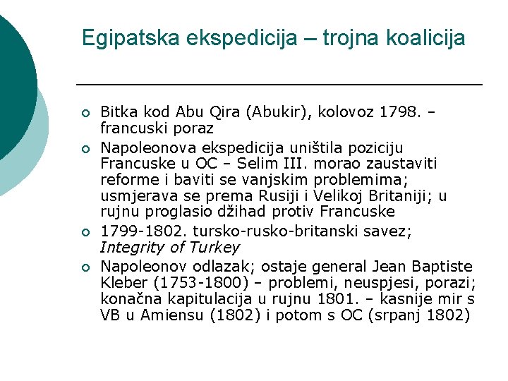 Egipatska ekspedicija – trojna koalicija ¡ ¡ Bitka kod Abu Qira (Abukir), kolovoz 1798.