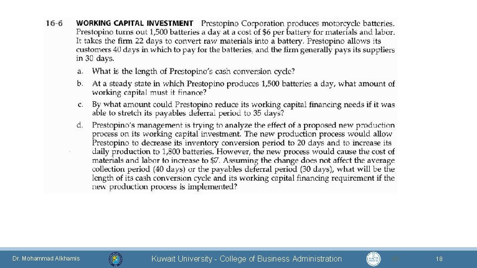 Dr. Mohammad Alkhamis Kuwait University - College of Business Administration 18 18 