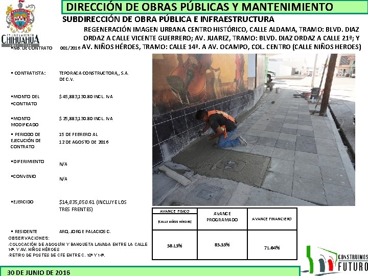 DIRECCION DE OBRAS PUBLICAS DIRECCIÓN DE OBRAS PÚBLICAS Y MANTENIMIENTO SUBDIRECCIÓN DE OBRA PÚBLICA