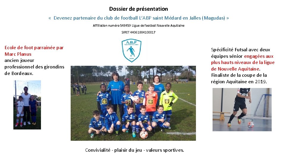Dossier de présentation « Devenez partenaire du club de football L’ABP saint Médard en