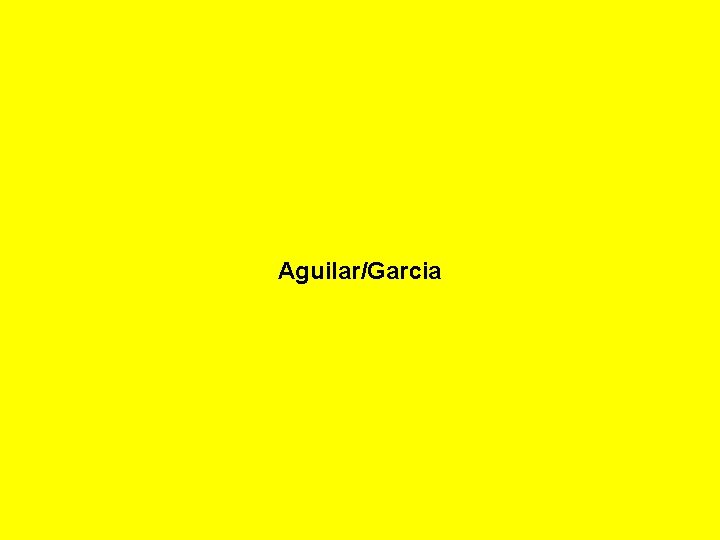Aguilar/Garcia 
