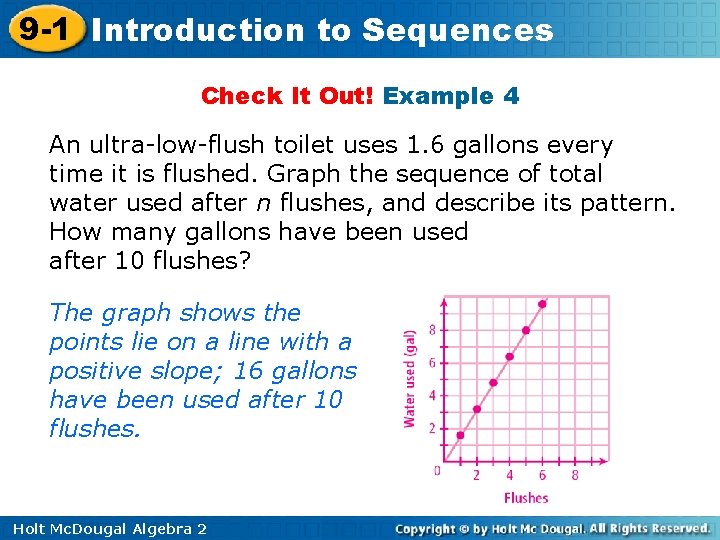 9 -1 Introduction to Sequences Check It Out! Example 4 An ultra-low-flush toilet uses