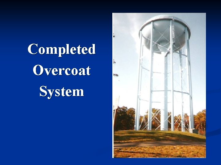 Completed Overcoat System 
