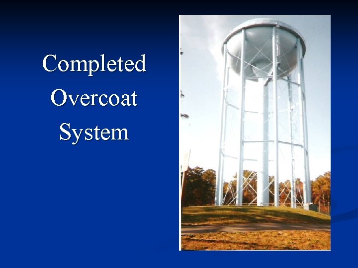 Completed Overcoat System 