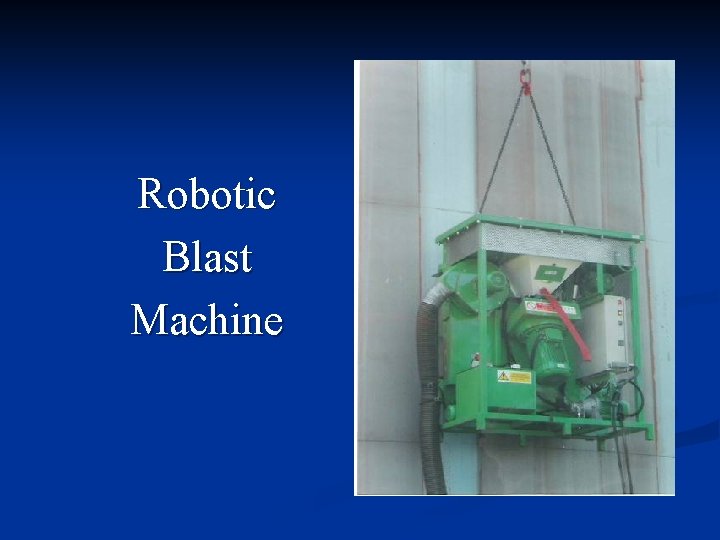 Robotic Blast Machine 
