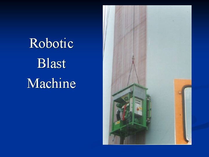 Robotic Blast Machine 