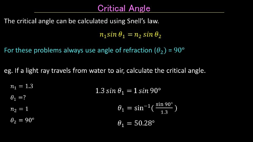 Critical Angle • 