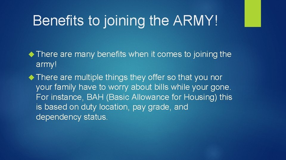 Benefits to joining the ARMY! There are many benefits when it comes to joining