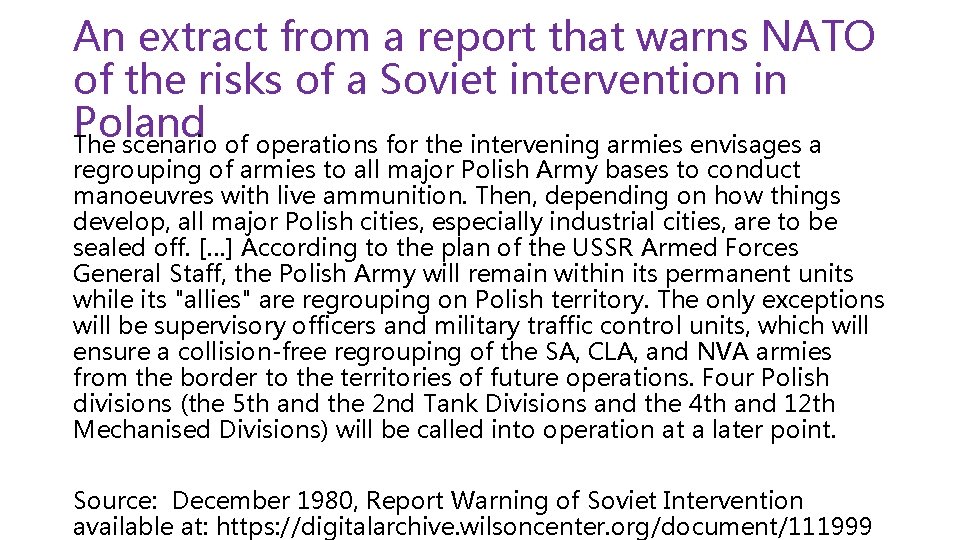 An extract from a report that warns NATO of the risks of a Soviet