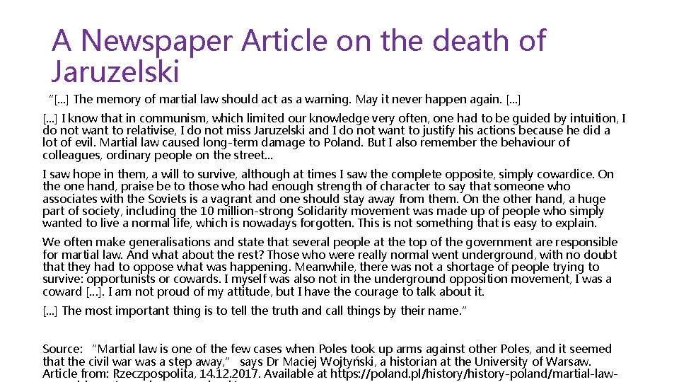 A Newspaper Article on the death of Jaruzelski “[. . . ] The memory