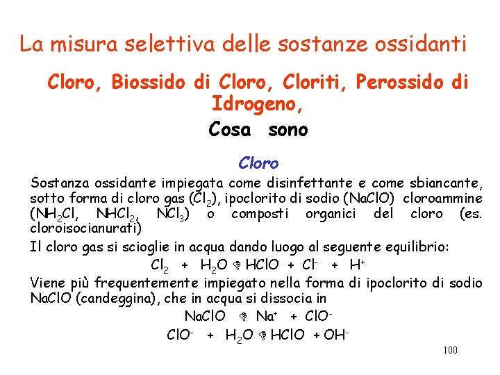 La misura selettiva delle sostanze ossidanti Cloro, Biossido di Cloro, Cloriti, Perossido di Idrogeno,