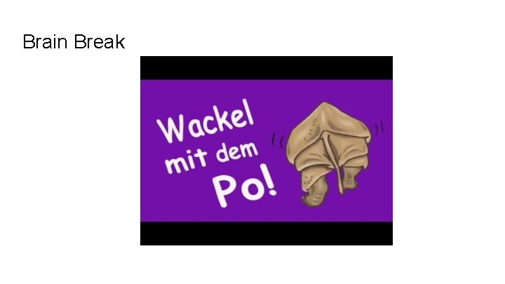 Brain Break 