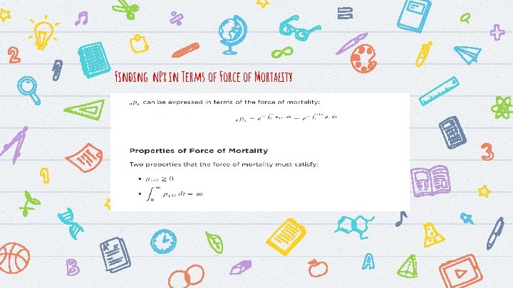 Finding n. Px in Terms of Force of Mortality Finding n. Px in Terms of Force of Mortality