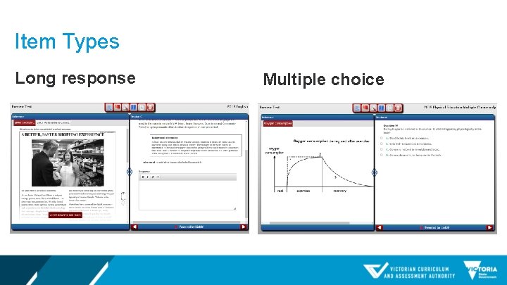 Item Types Long response Multiple choice 