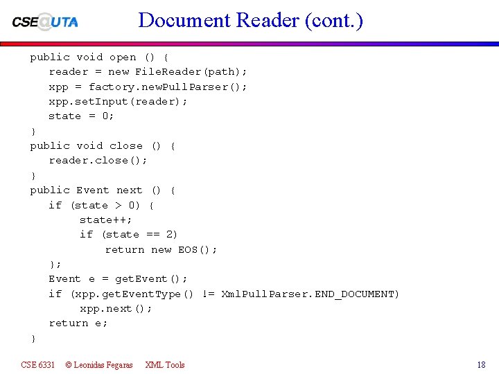 Document Reader (cont. ) public void open () { reader = new File. Reader(path);