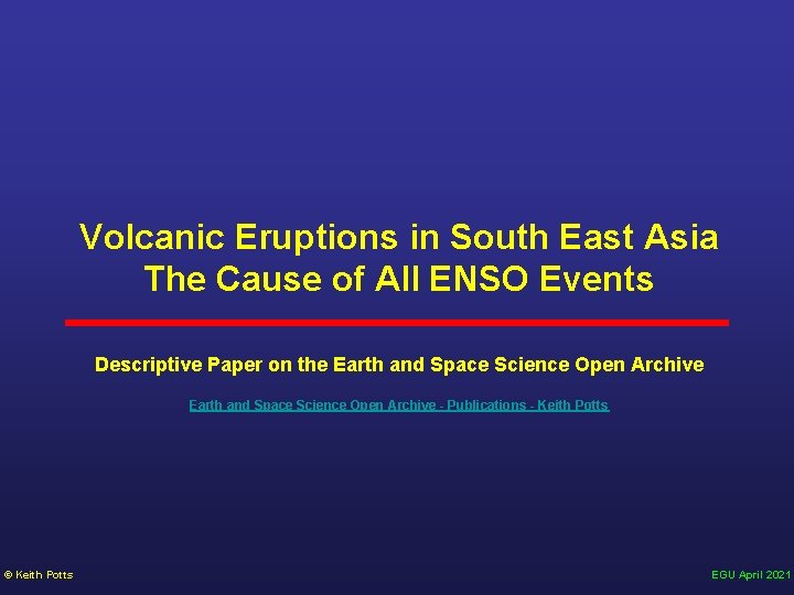 Volcanic Eruptions in South East Asia The Cause of All ENSO Events Descriptive Paper