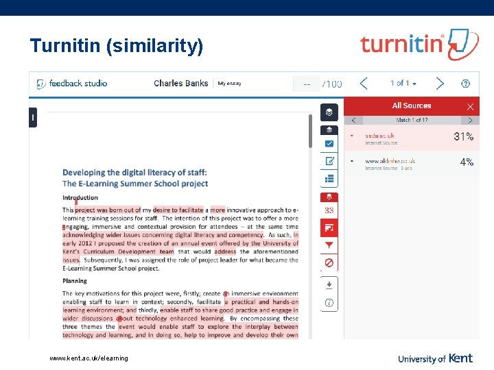 Turnitin (similarity) www. kent. ac. uk/elearning 